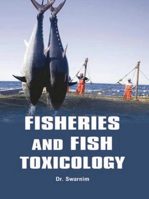 cover image of Fisheries and Fish Toxicology